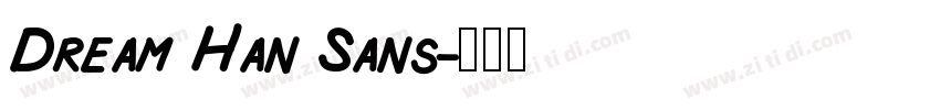 Dream Han Sans字体转换